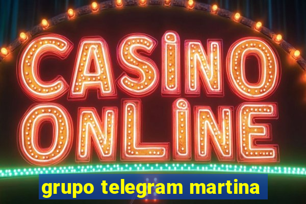 grupo telegram martina